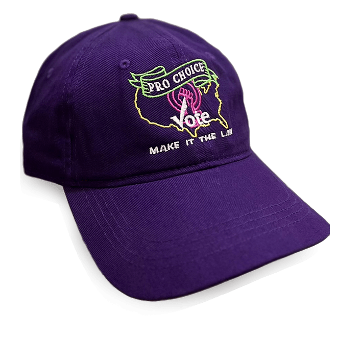 Donate $50 or more, receive a "Pro Choice" ball cap!